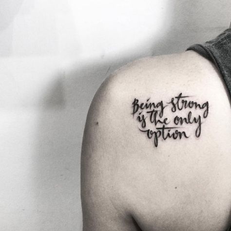 Script quote tattoo design for women on shoulder tattoo ideas